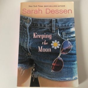 Keeping the moon by Sarah Dessen